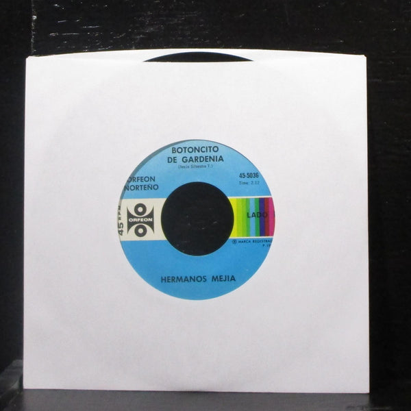 Hermanos Mejia - Ven / Botoncito De Gardenia 7" Mint- Vinyl 45 Orfeon 1971 - Shuga Records