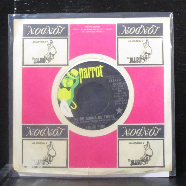Frijid Pink - We're Gonna Be There 7" VG+ Promo Vinyl 45 Parrot 45-358-DJ USA - Shuga Records