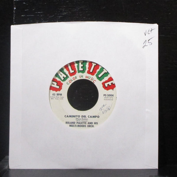 Roland Palette - Caminito Del Campo / Fortuna 7" VG+ Vinyl 45 Palette PZ-5004 - Shuga Records