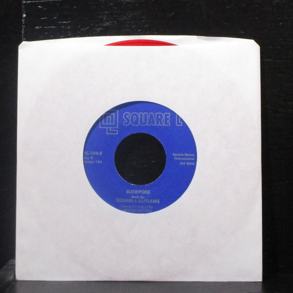 Melton Luttrell & Square L Outlaws - Slowpoke 7" VG+ Red Vinyl 45 SL-104 USA - Shuga Records