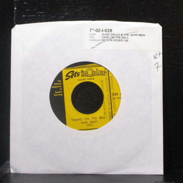 Dude Sibley & The Jerrymen - Hang On The Bell 7" VG+ Vinyl 45 Sets In Order 129 - Shuga Records
