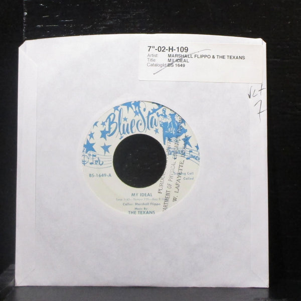 Marshall Flippo & The Texans - My Ideal 7" VG+ Vinyl 45 Blue Star BS-1649 USA - Shuga Records