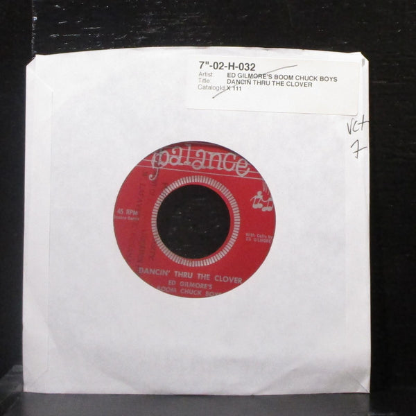 Ed Gilmore's Boom Chuck Boys - Dancin' Thru The Clover 7" VG+ Vinyl 45 Balance - Shuga Records