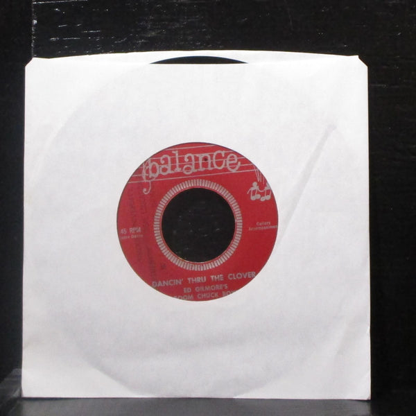 Ed Gilmore's Boom Chuck Boys - Dancin' Thru The Clover 7" VG+ Vinyl 45 Balance - Shuga Records