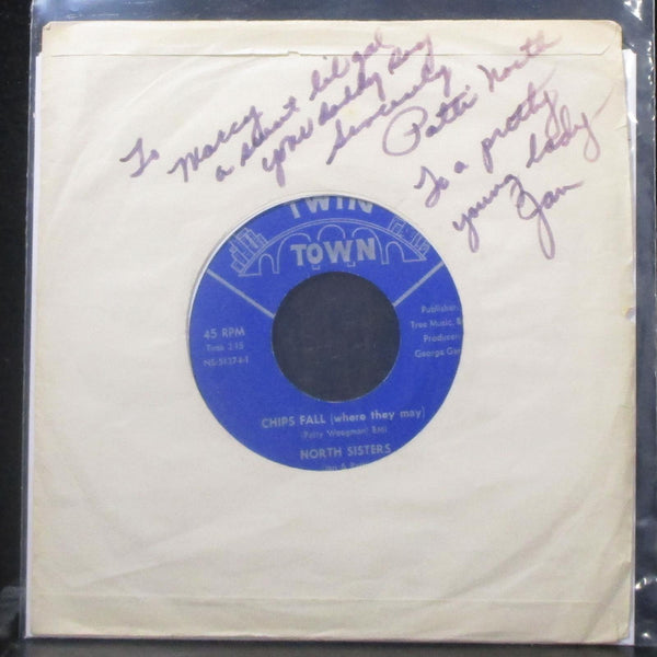 North Sisters - Chips Fall / You Walk Away 7" VG+ Vinyl 45 Twin Town NS-51374 - Shuga Records