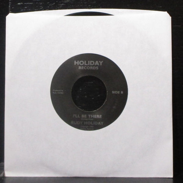 Rudy Holiday - Unemployment Blues / I'll Be There 7" VG+ Vinyl 45 Holiday priv - Shuga Records