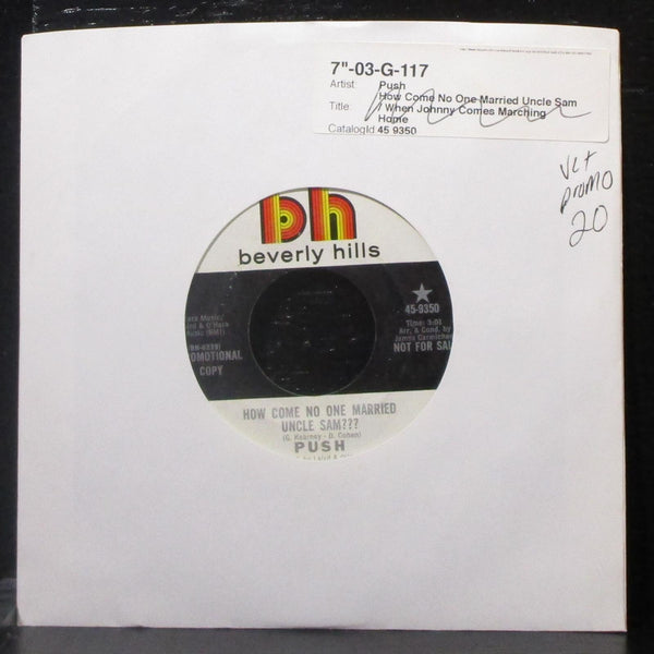 Push - How Come No One Married Uncle Sam??? 7" VG+ Promo Vinyl 45 Beverly Hills - Shuga Records