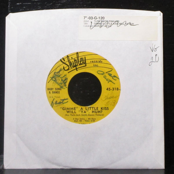 Unknown Artist - Gimme A Little Kiss Will Ya, Huh? 7" VG Vinyl 45-318 Shipley - Shuga Records