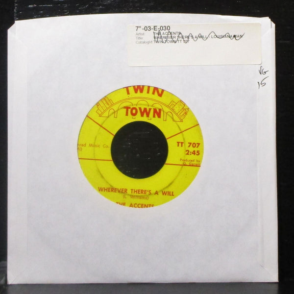 The Accents - Wherever There's A Will / Louisiana Man 7" VG Vinyl 45 Twin Town - Shuga Records