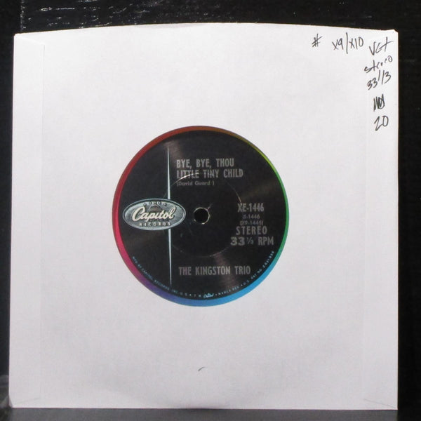 Kingston Trio - Bye, Bye, Thou Little Tiny Child 7" VG+ Vinyl 33 Capitol XE-1446 - Shuga Records