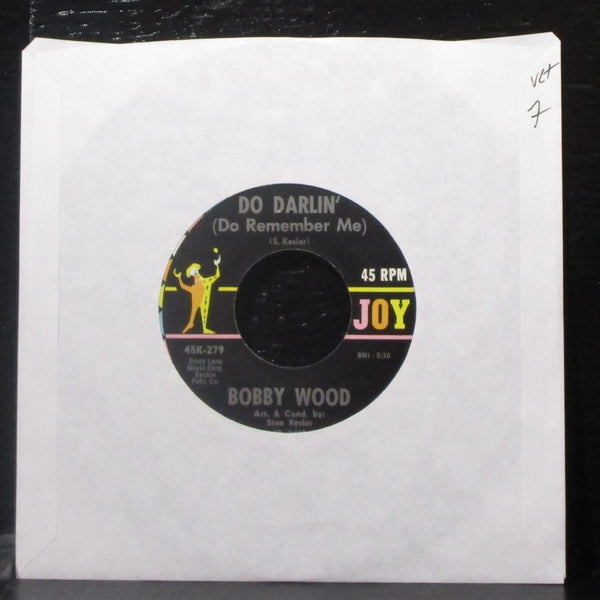 Bobby Wood - Do Darlin' / That's All I Need 7" VG+ Vinyl 45K-279 Joy USA 1963 - Shuga Records