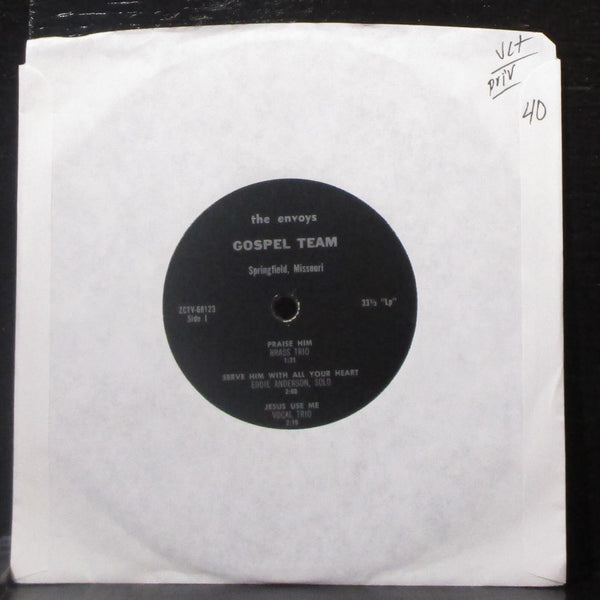 The Envoys - Praise Him EP 7" VG+ Vinyl 45 Gospel Team ZCTV-68123 private label - Shuga Records