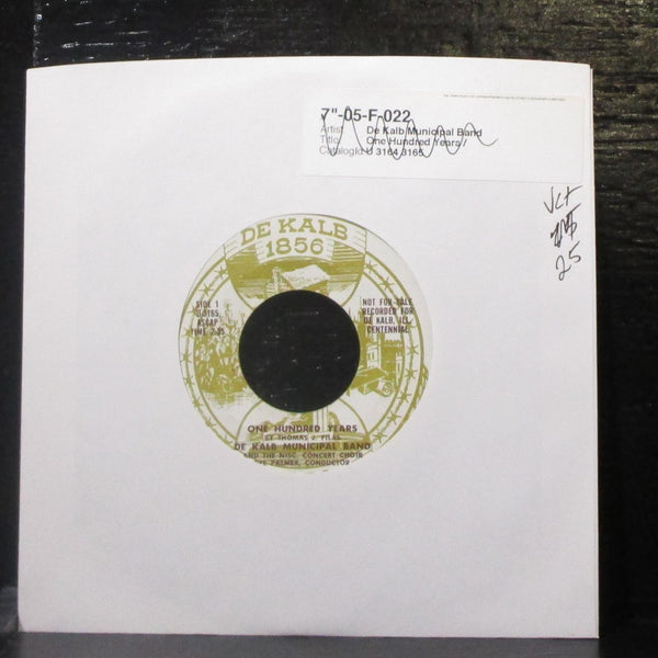 De Kalb Municipal Band - One Hundred Years 7" VG+ Vinyl 45 De Kalb USA - Shuga Records
