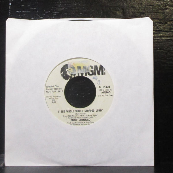 Eddy Arnold - If The Whole World Stopped Lovin' 7" VG+ Promo Vinyl 45 MGM K14535 - Shuga Records