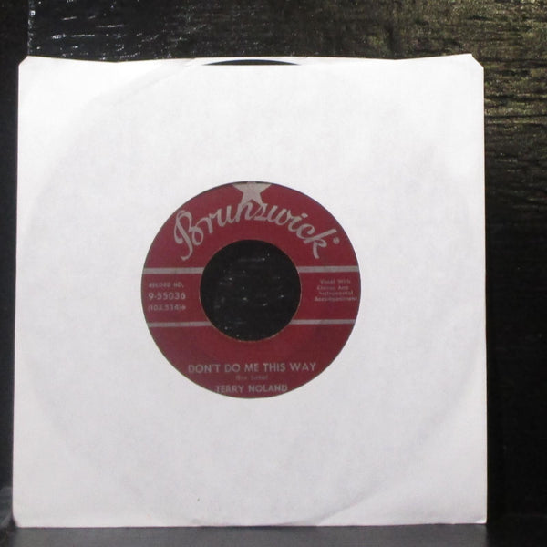 Terry Noland - Patty Baby / Don't Do Me This Way 7" VG+ Vinyl 45 Brunswick USA - Shuga Records
