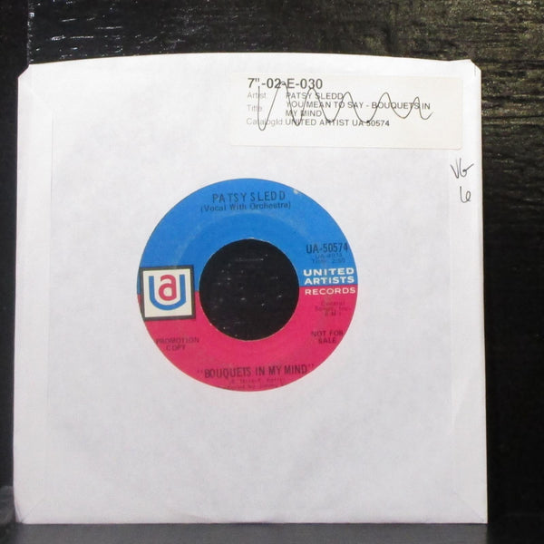 Patsy Sledd - Bouquets In My Mind / You Mean To Say 7" VG Vinyl 45 UA-50574 USA - Shuga Records