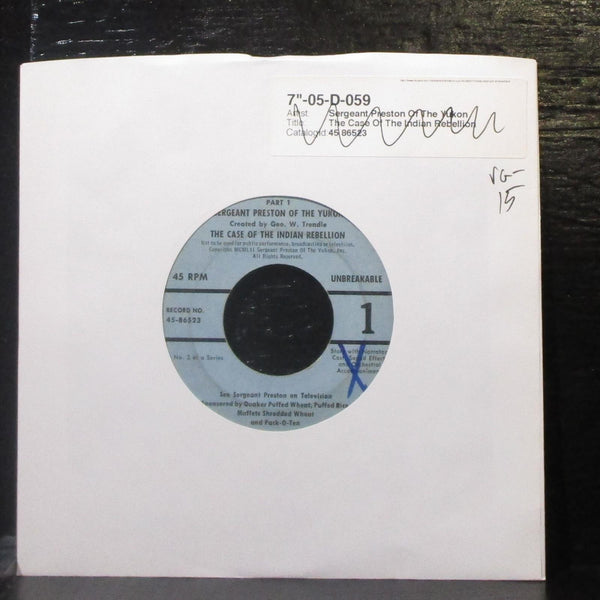 Geo. W. Trendle - Sgt. Preston: Case Of The Indian Rebellion 7" VG- Vinyl 45 USA - Shuga Records