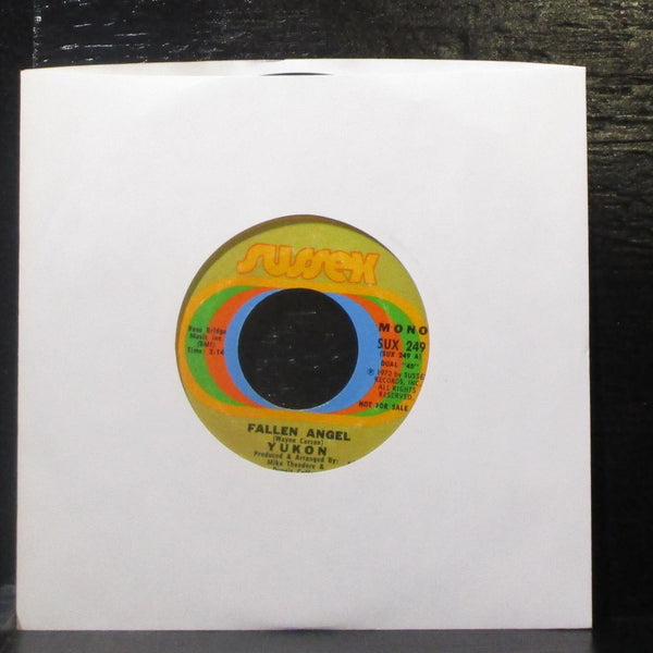 Yukon - Fallen Angel / Lady Luck 7" VG+ Promo Vinyl 45 Sussex SUX 249 USA 1972 - Shuga Records