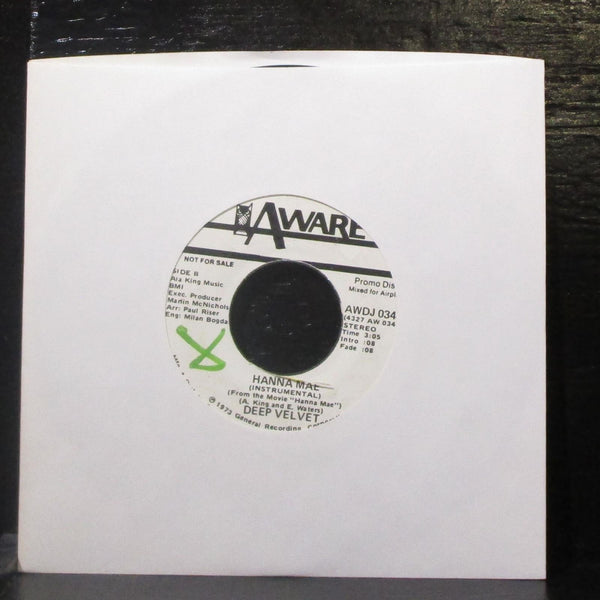 Deep Velvet - Hanna Mae 7" VG Promo Vinyl 45 Aware AWDJ 034 USA 1973 - Shuga Records