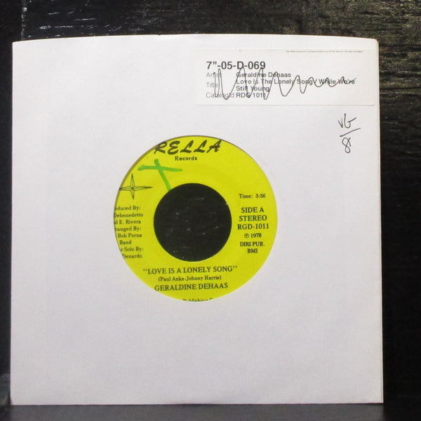 Geraldine Dehaas - Love Is A Lonely Song 7" VG Vinyl 45 Rella RGD-1101 USA 1978 - Shuga Records