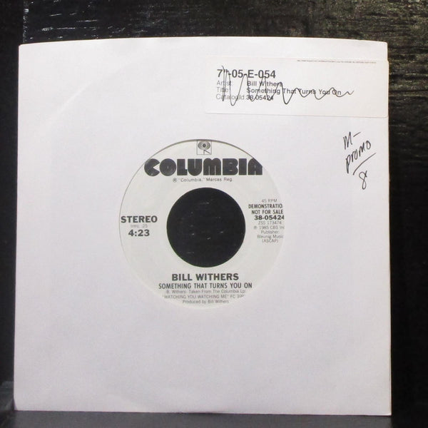Bill Withers - Something That Turns You On 7" Mint- Promo Vinyl 45 Columbia 1985 - Shuga Records