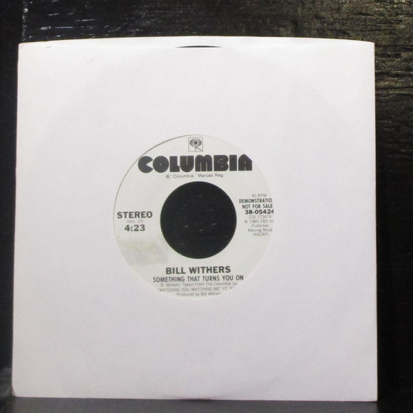 Bill Withers - Something That Turns You On 7" Mint- Promo Vinyl 45 Columbia 1985 - Shuga Records