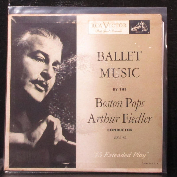 Arthur Fiedler - Ballet Music By The Boston Pops EP 7" VG+ Vinyl 45 RCA ERA-82 - Shuga Records