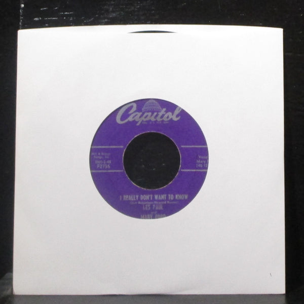 Les Paul & Mary Ford - I Really Don't Want To Know / South 7" VG Vinyl 45 F2735 - Shuga Records