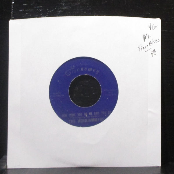 Windjammers - How Come You Do Me Like You Do 7" VG Vinyl 45 Monomoy M-9003 - Shuga Records
