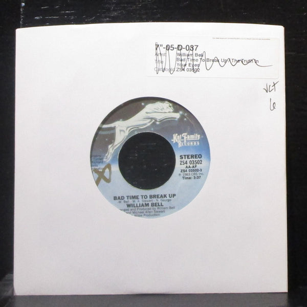 William Bell - Bad Time To Break Up / The Truth In Your Eyes 7" VG+ Vinyl 45 USA - Shuga Records