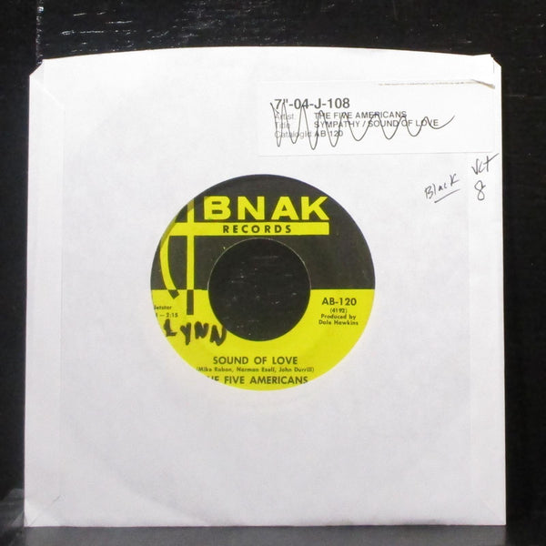 The Five Americans - Sound Of Love / Sympathy 7" VG+ Black Vinyl 45 Abnak AB-120 - Shuga Records