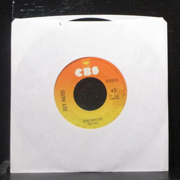 July Mateo - Oye / Como Nadie 7" VG Vinyl 45 CBS 7012830 Costa Rica 1984 - Shuga Records