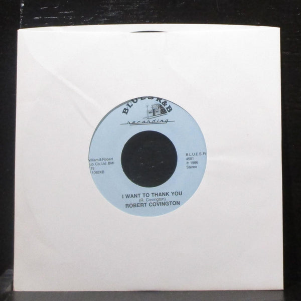 Robert Covington - Crazy About Cha / I Want To Thank You 7" VG+ Vinyl 45 611062X - Shuga Records