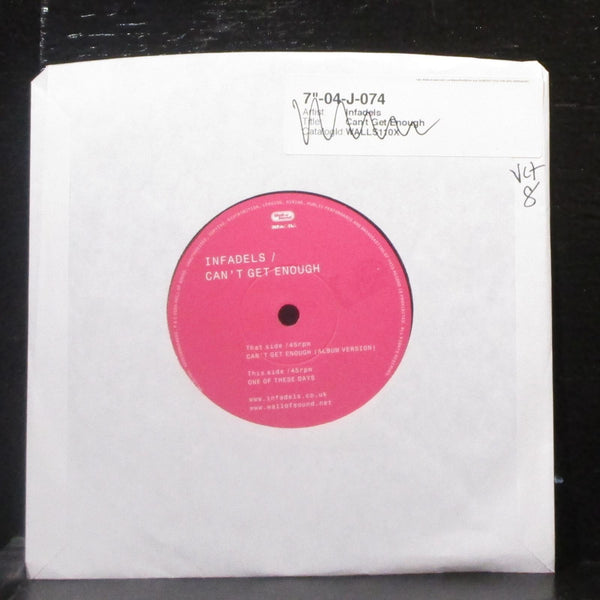 Infadels - Can't Get Enough / One Of These Days 7" VG+ Vinyl 45 WALLS110X UK - Shuga Records