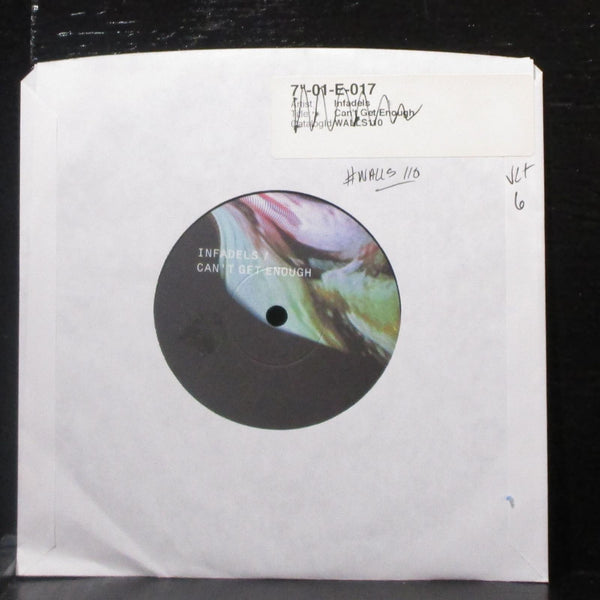 Infadels - Can't Get Enough / Leave Your Body 7" VG+ Vinyl 45 WALLS110 UK 2006 - Shuga Records
