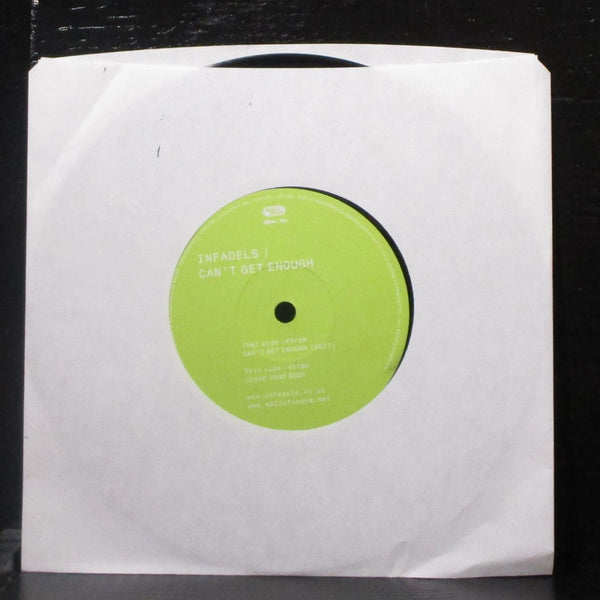 Infadels - Can't Get Enough / Leave Your Body 7" VG+ Vinyl 45 WALLS110 UK 2006 - Shuga Records