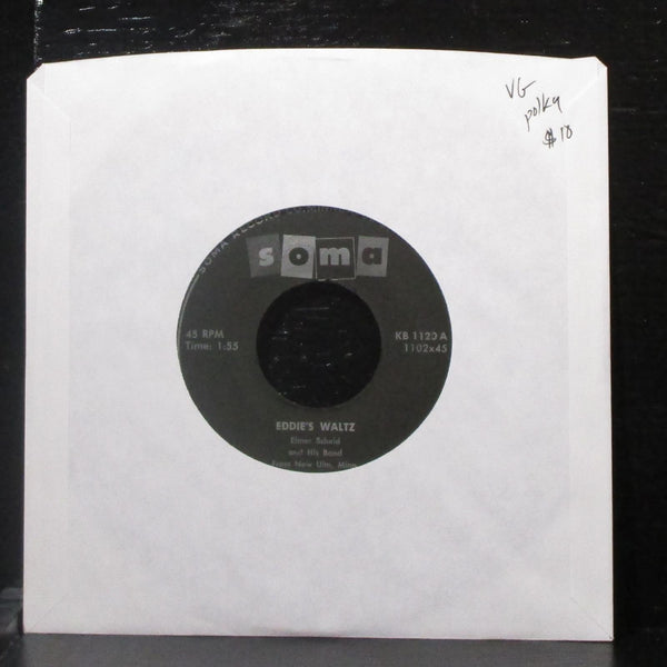 Elmer Scheid - Eddie's Waltz / Faded Rose Waltz 7" VG Vinyl 45 Soma KB 1120 USA - Shuga Records