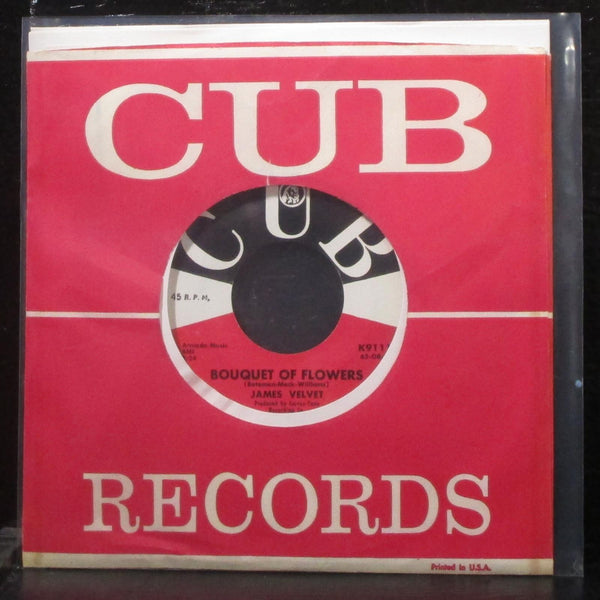 James Velvet - Bouquet Of Flowers / When I Needed You 7" Mint- Vinyl 45 Cub USA - Shuga Records