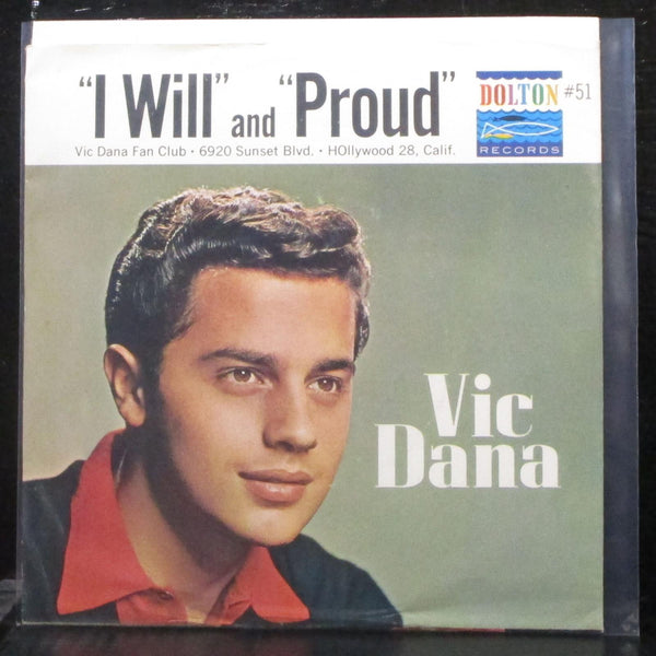 Vic Dana - I Will / Proud 7" Mint- Vinyl 45 Dolton No. 51 USA 1962 - Shuga Records