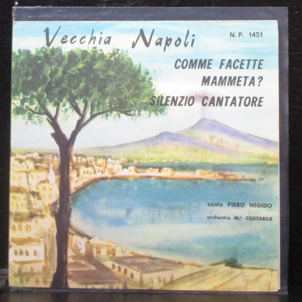 Piero Nigido - Vecchia Napoli 7" Mint- Vinyl 45 Fonola N.P. 1451 Italy - Shuga Records