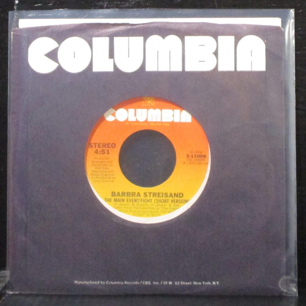 Barbra Streisand - The Main Event / Fight 7" Mint- Vinyl 45 Columbia 3-11008 USA - Shuga Records