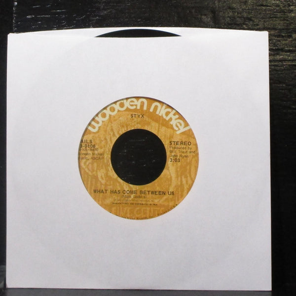 Styx - Best Thing / What Has Come Between Us 7" VG+ Vinyl 45 Wooden Nickel 1972 - Shuga Records