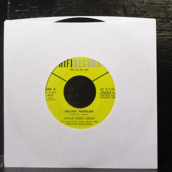 Arthur Lyman Group - Yellow Bird / Havah Nagilah 7" Mint- Vinyl 45 HiFi H-5024 - Shuga Records