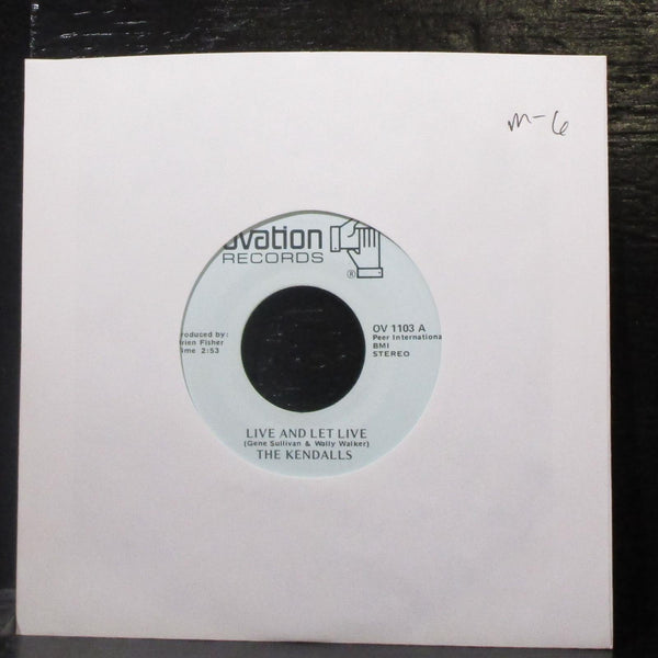 The Kendalls - Live And Let Live / Heaven's Just A Sin Away 7" Mint- Vinyl 45 - Shuga Records