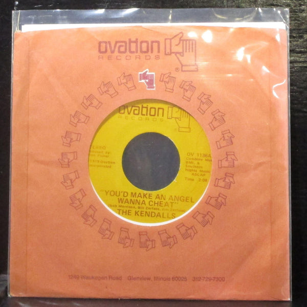 The Kendalls - You'd Make An Angel Wanna Cheat 7" VG+ Vinyl 45 Ovation OV 1136 - Shuga Records