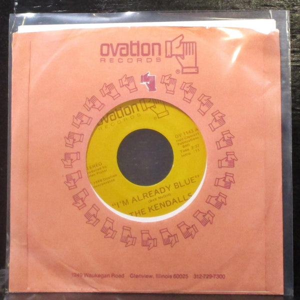 The Kendalls - I'm Already Blue / I Don't Drink From The River 7" Mint- Vinyl 45 - Shuga Records