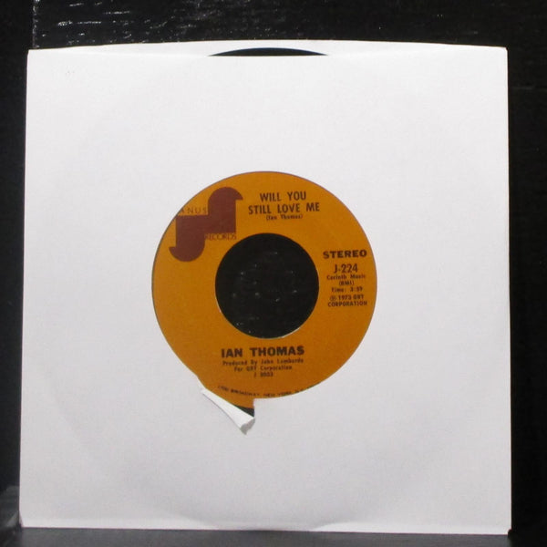 Ian Thomas - Painted Ladies / Will You Still Love Me 7" Mint- Vinyl 45 Janus - Shuga Records