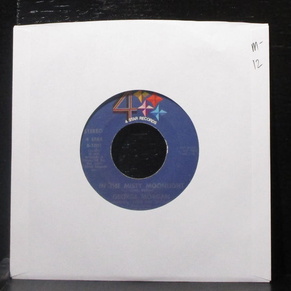 George Morgan - In The Misty Moonlight 7" Mint- Vinyl 45 4 Star 5-1001 USA 1975 - Shuga Records
