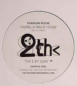 Unknown Stuntman / Pharoah Roche ‎– The E By Gum EP - Mint- 12" Single Record - 2007 UK Toothless Vinyl -  Breakbeat / Drum n Bass