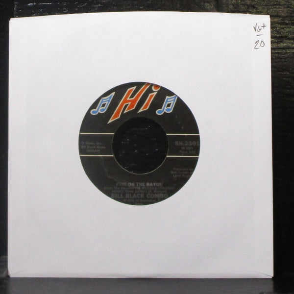Bill Black's Combo - Fire On The Bayou / Memphis Stroll 7" VG+ Vinyl 45 Hi 1976 - Shuga Records